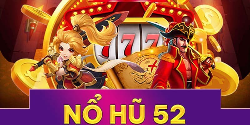Những lưu ý để chơi nổ hũ 52 hiệu quả và an toàn