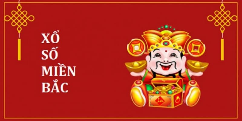 Tổng quan về hình thức xổ số miền Bắc